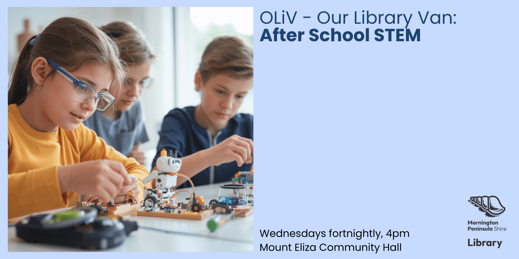 Our Library Van: After School STEM - Mount Eliza Community Hall