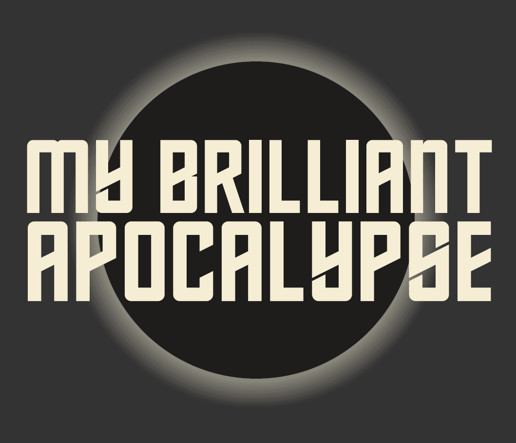 My Brilliant Apocalypse Part I: The Return of Barry Brilliant