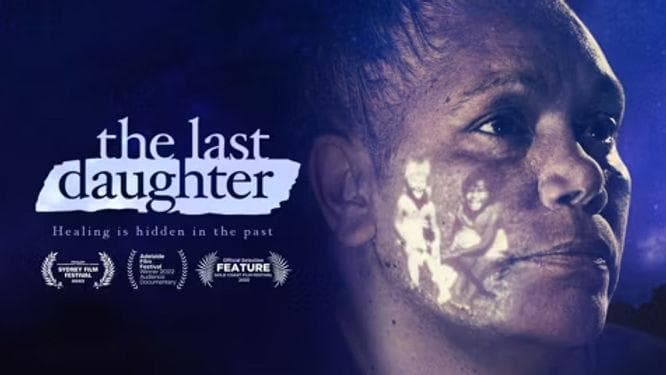 NAIDOC Week Film Screening - The Last Daughter