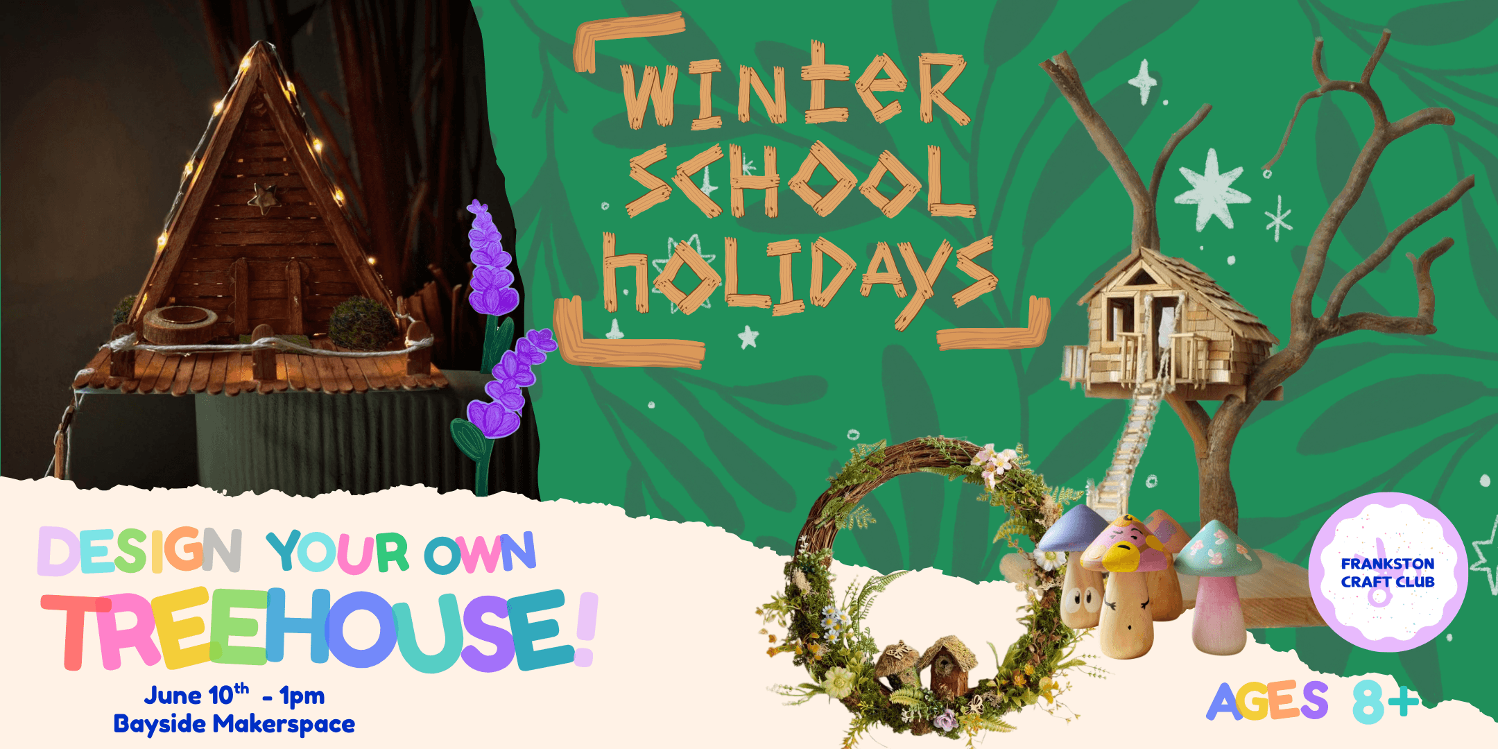 Winter School Holidays | Make a Miniature Treehouse!