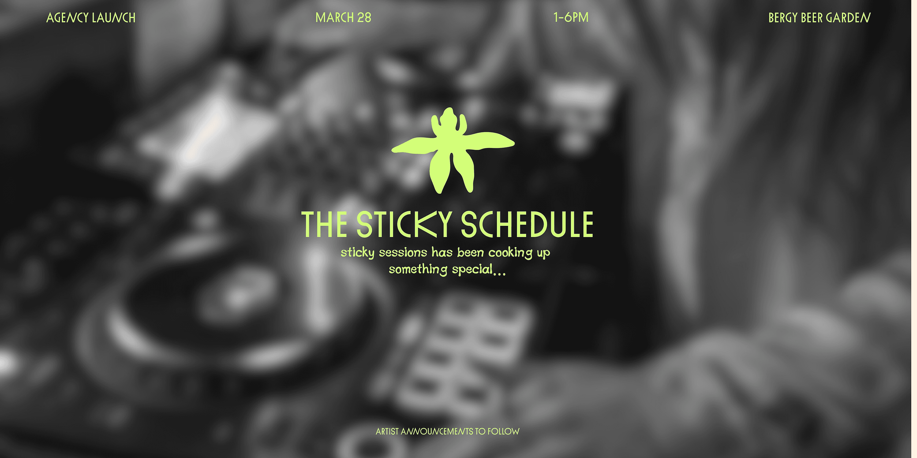 Sticky Sessions Showcase & Community Mixer