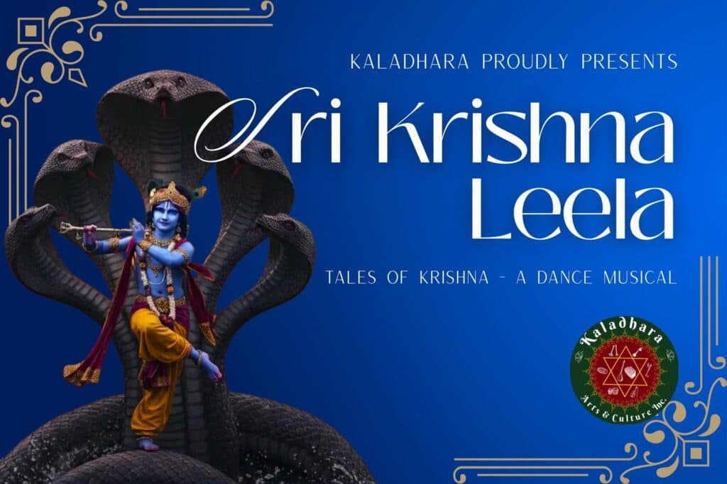 Kaladhara Arts & Culture Inc presents Sri Krishna Leela – A Dance Musical