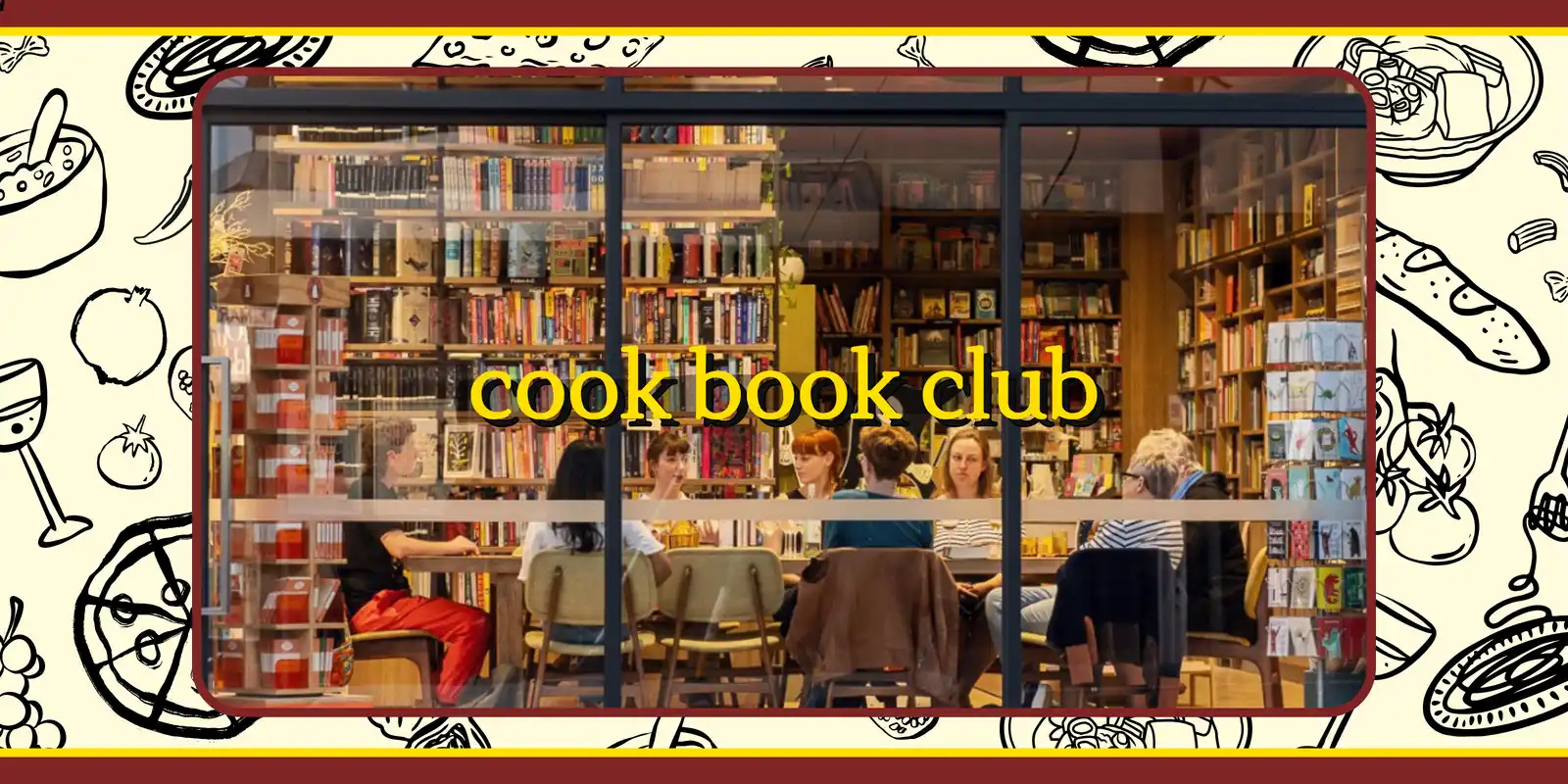 Cook Book Club - Sep | Baking and the meaning of life