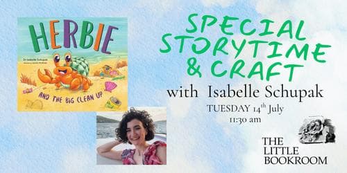 Special Storytime - Herbie and the Big Clean Up by Isabelle Schupak