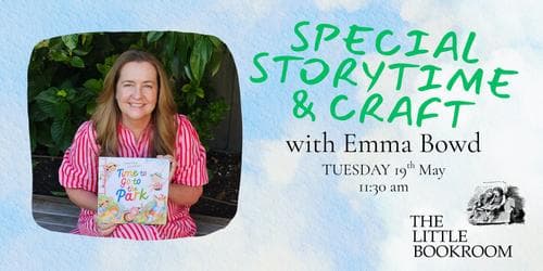 SPECIAL STORYTIME: Time to Go to the Park by Emma Bowd