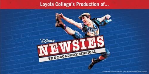 Newsies (A Loyola College Production)