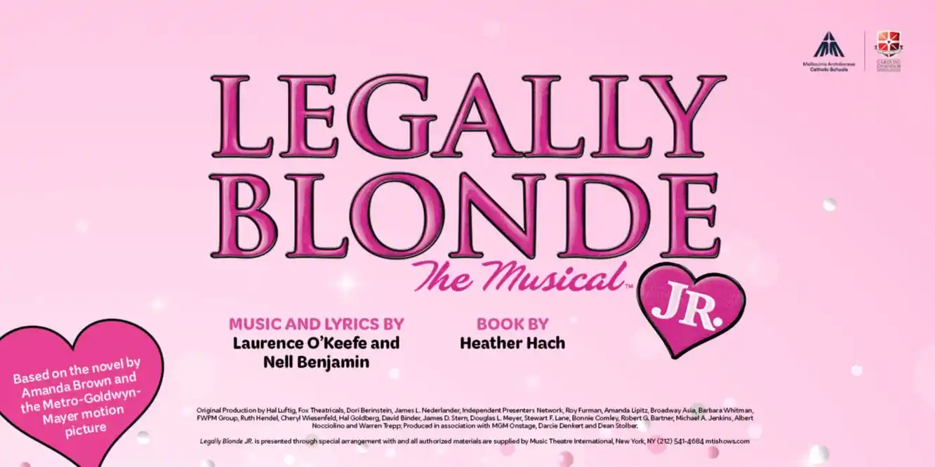 Legally Blonde JR presented by Caroline Chisholm Catholic College