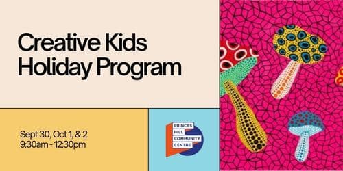 Creative Kids Holiday Program - Sept/Oct 2026