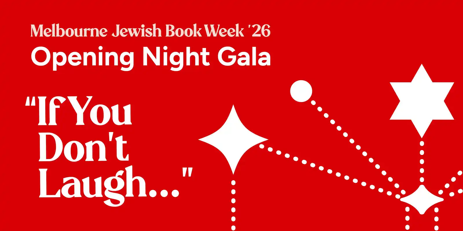 Melbourne Jewish Book Week 2026 Opening Night: "If you don’t laugh…"