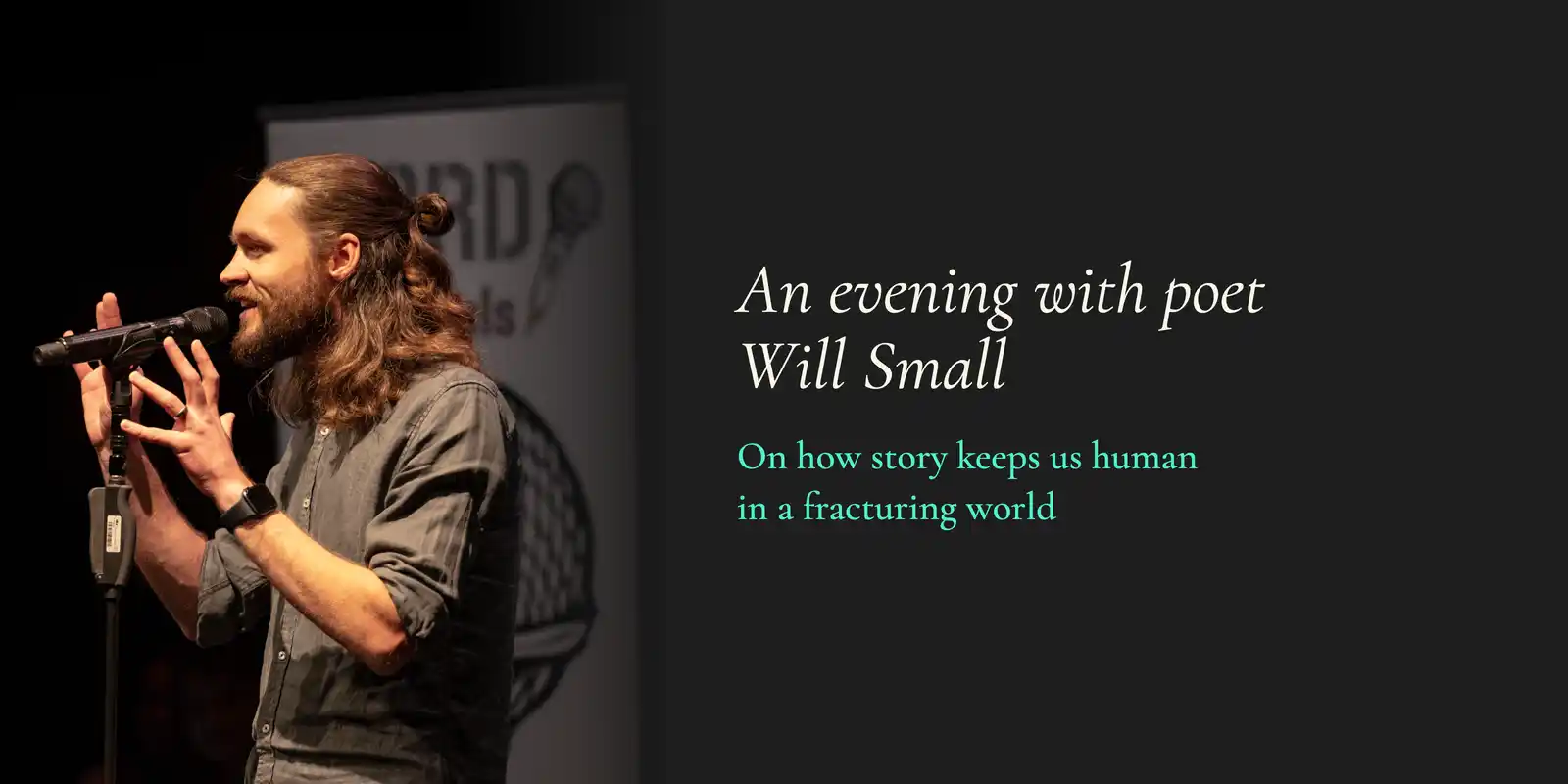 An evening with Will Small (On how story keeps us human in a fracturing world)