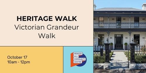 Heritage Walk - Victorian Grandeur