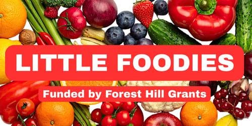 Little Foodies - Funded by Forest Hill Grants - (Term 2, 2026)