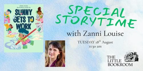 SPECIAL STORYTIME: Sunny Gets to Work with Zanni Louise