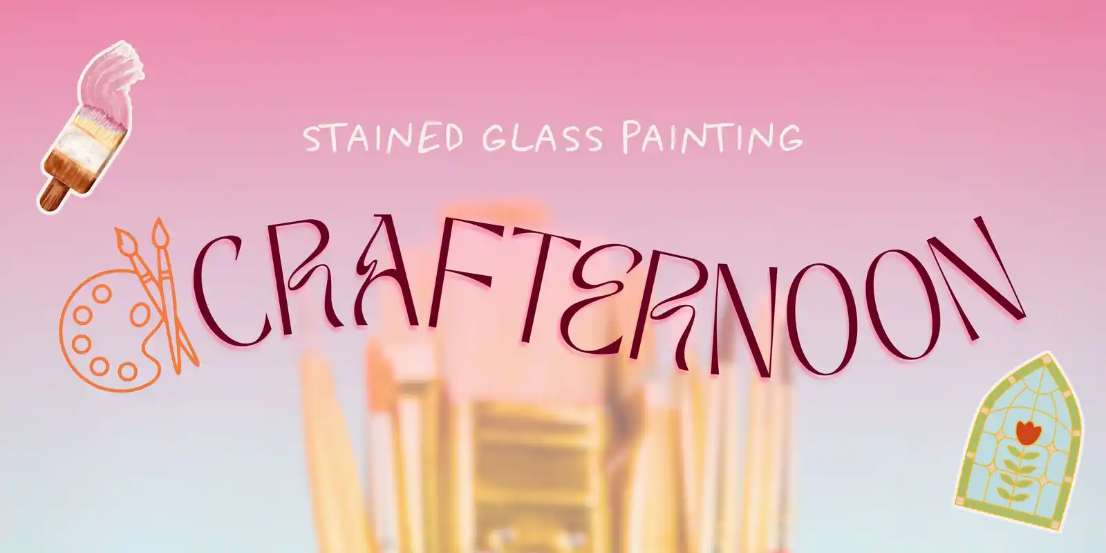 Women's Crafternoon: Stained Glass Painting