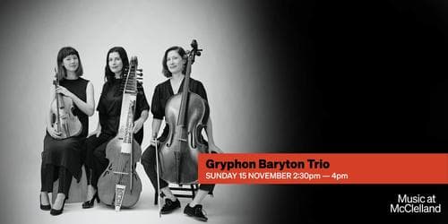 Music at McClelland - Gryphon Baryton Trio