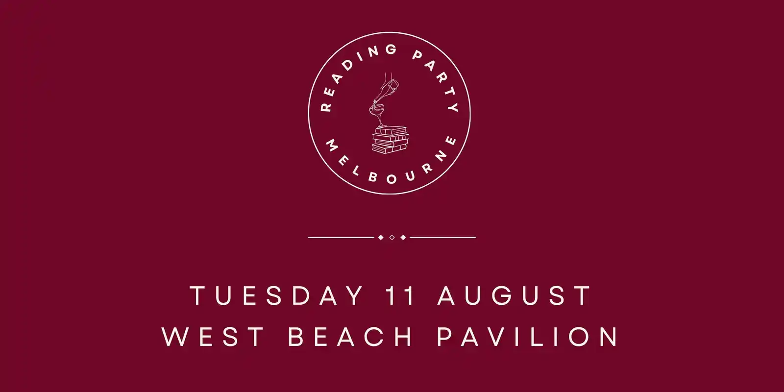 Reading Party Melbourne 23 August @ West Beach Pavilion
