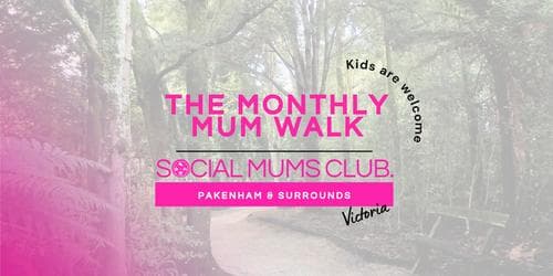 Monthly Mum Walk