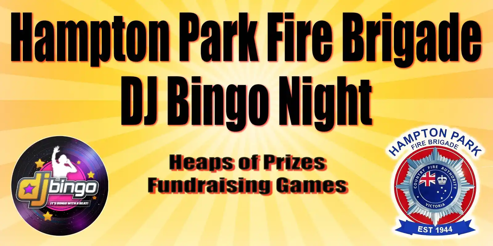 Hampton Park Fire Brigade DJ Bingo Night