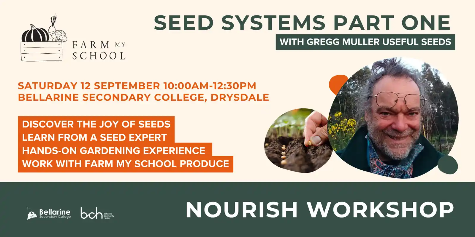 Nourish Workshop Series: Seed Systems Part One with Gregg Muller