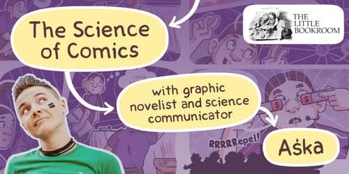 WORKSHOP: The Science of Comics: Draw Ideas. Bend Brains. (In a good way!) with Aśka