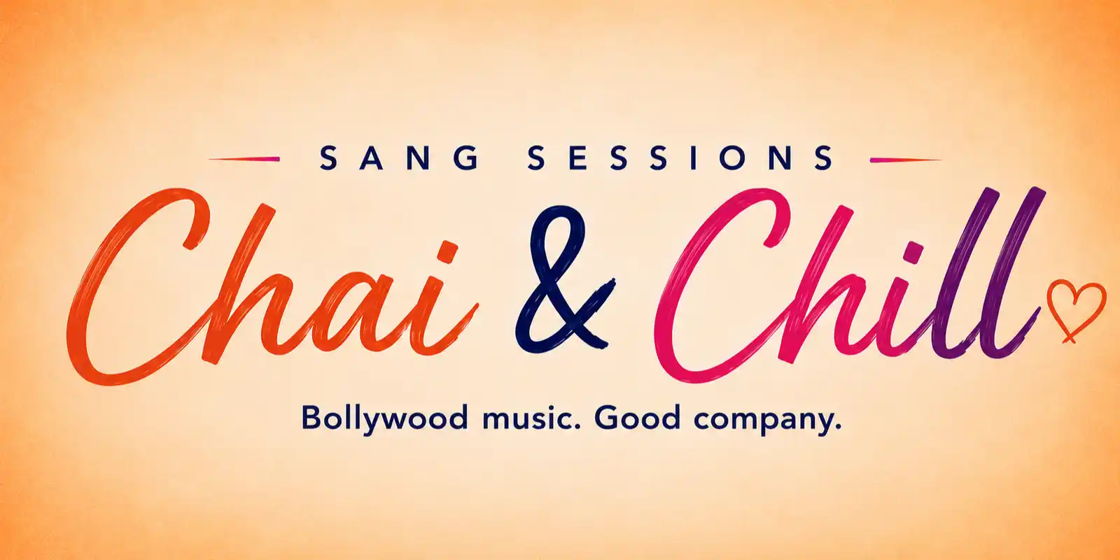 Sang Sessions: Chai & Chill