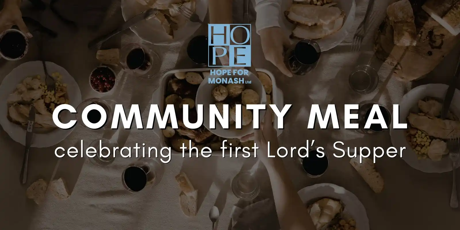 Community Meal: Celebrating the First Lord's Supper
