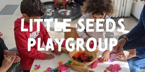 Little Seeds Playgroup Wednesday - Term 2, 2026