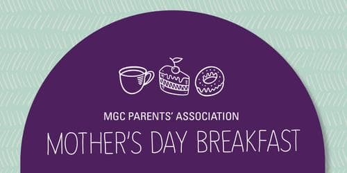 MGC Parent's Association Mother's Day Breakfast 2026