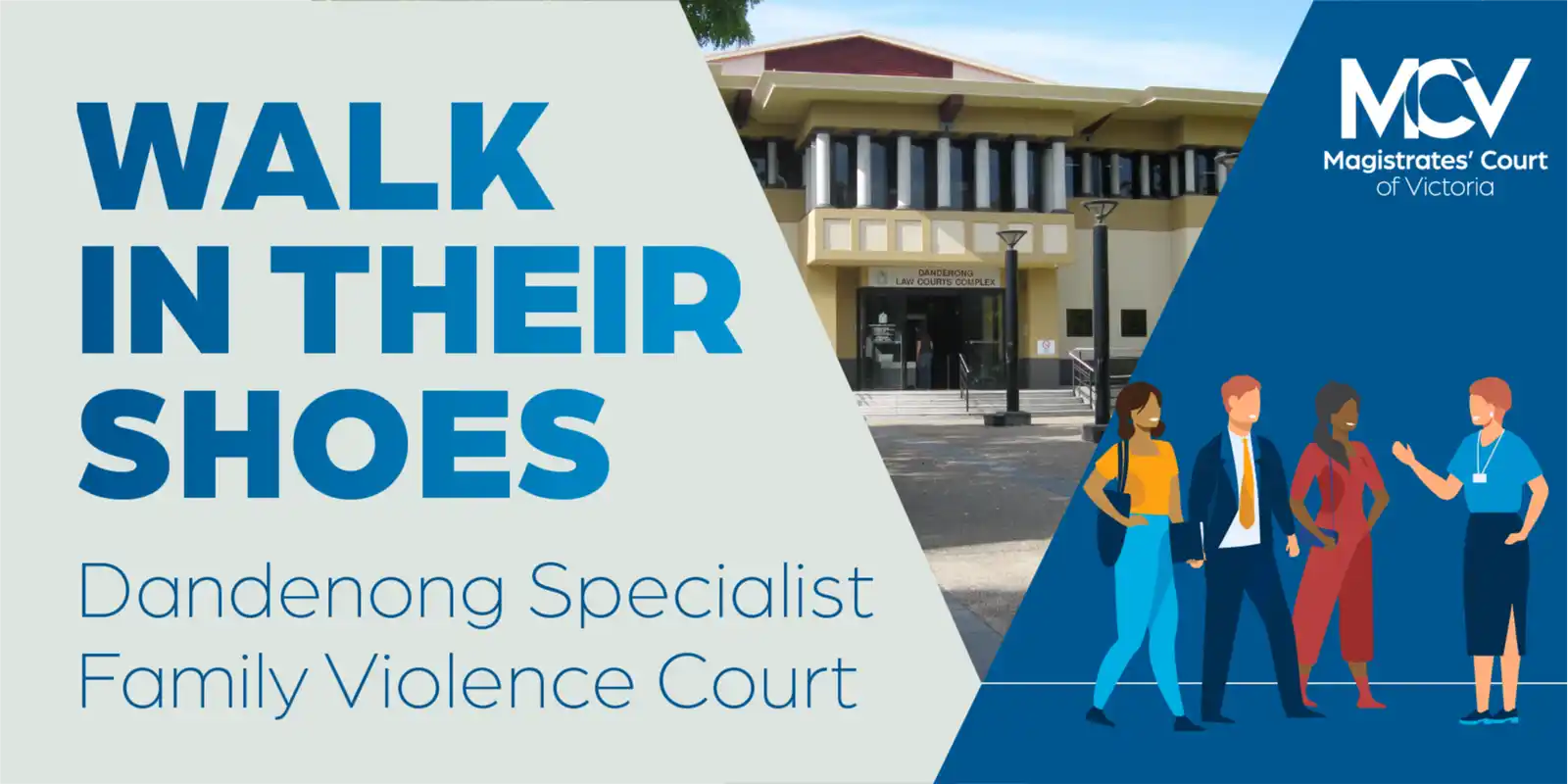 Walk in their shoes - Dandenong Specialist Family Violence Court Tour