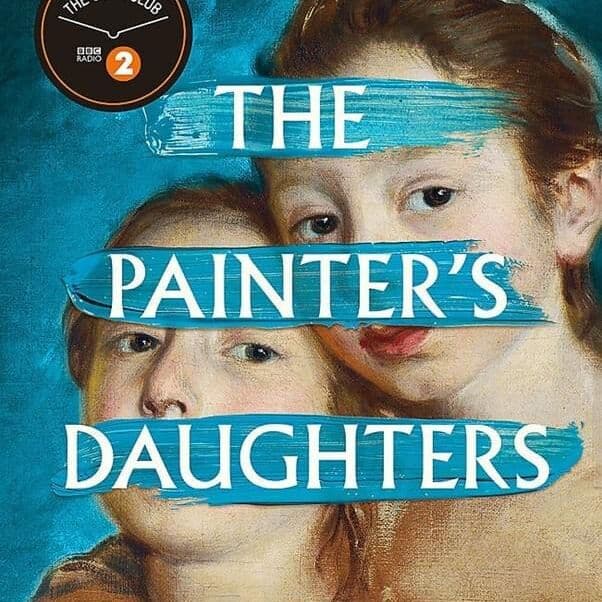 FIRST FRIDAY BOOK CLUB | The Painter's Daughters by Emily Howes