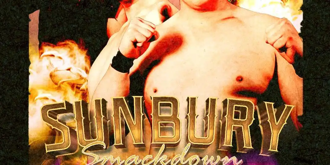 Alpha Pro Wrestling Presents Sunbury Smackdown: UNHINGED