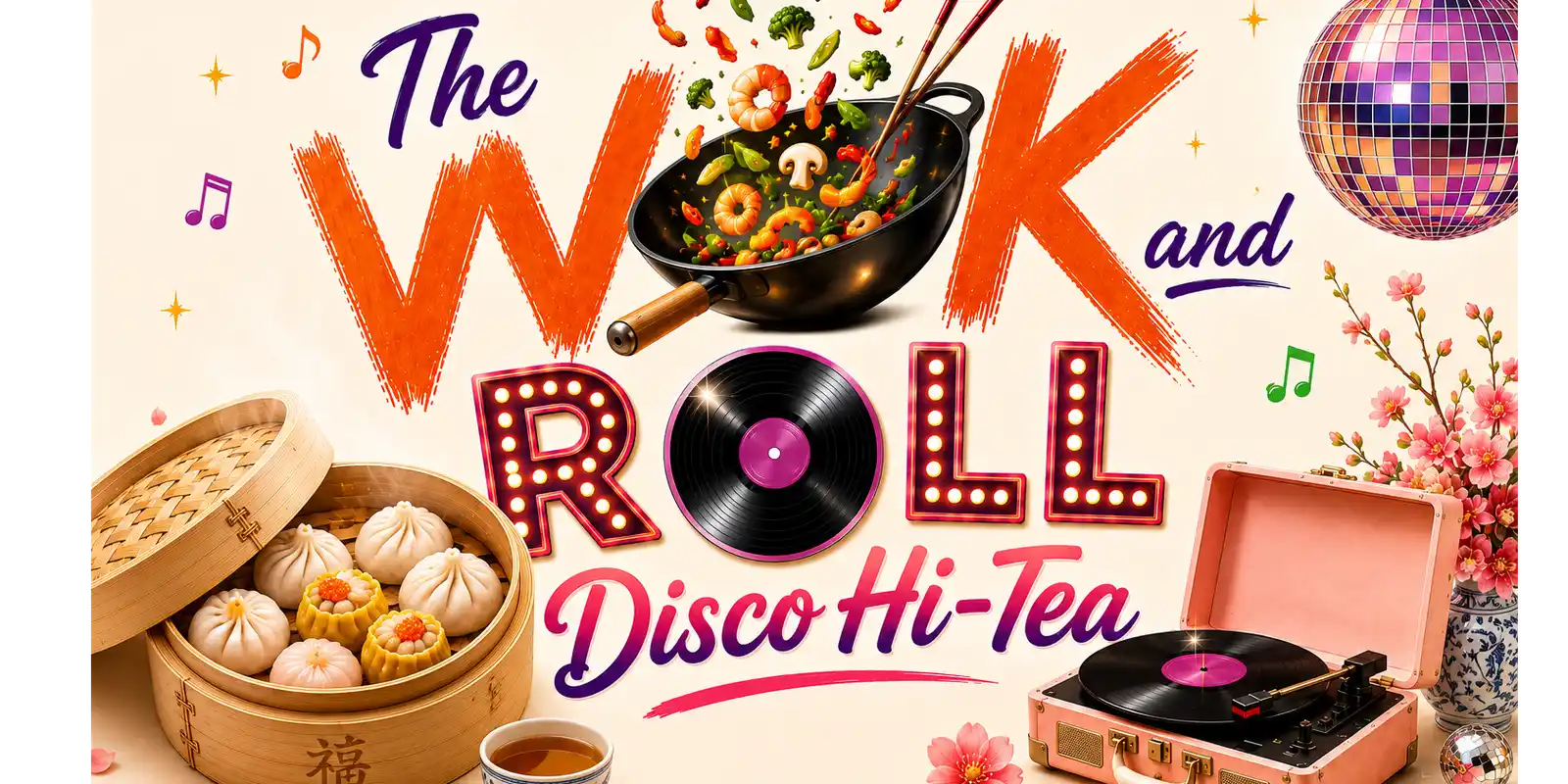 The Wok & Roll Over 55s Disco High Tea
