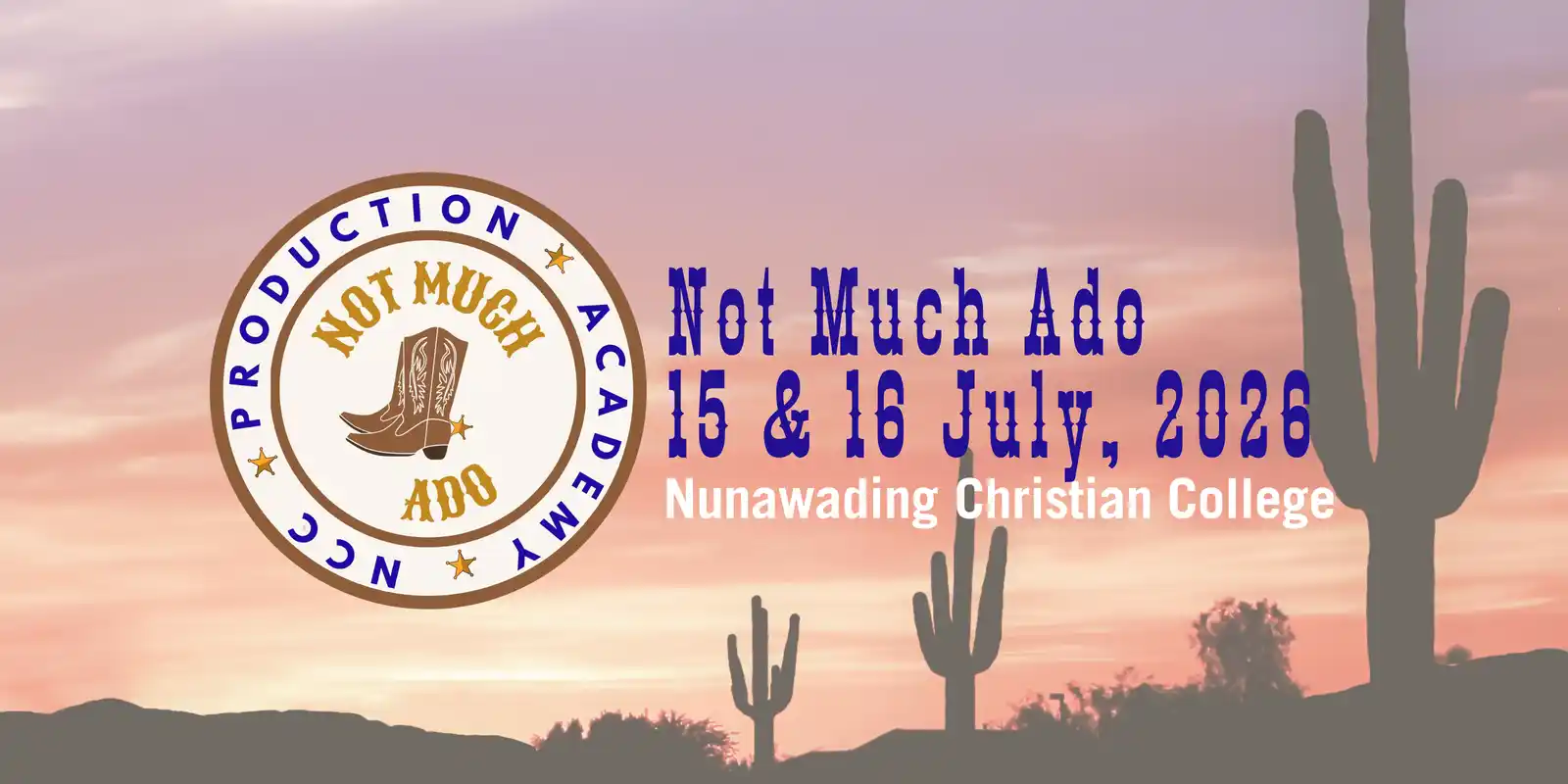 Not Much Ado: An NCC Production