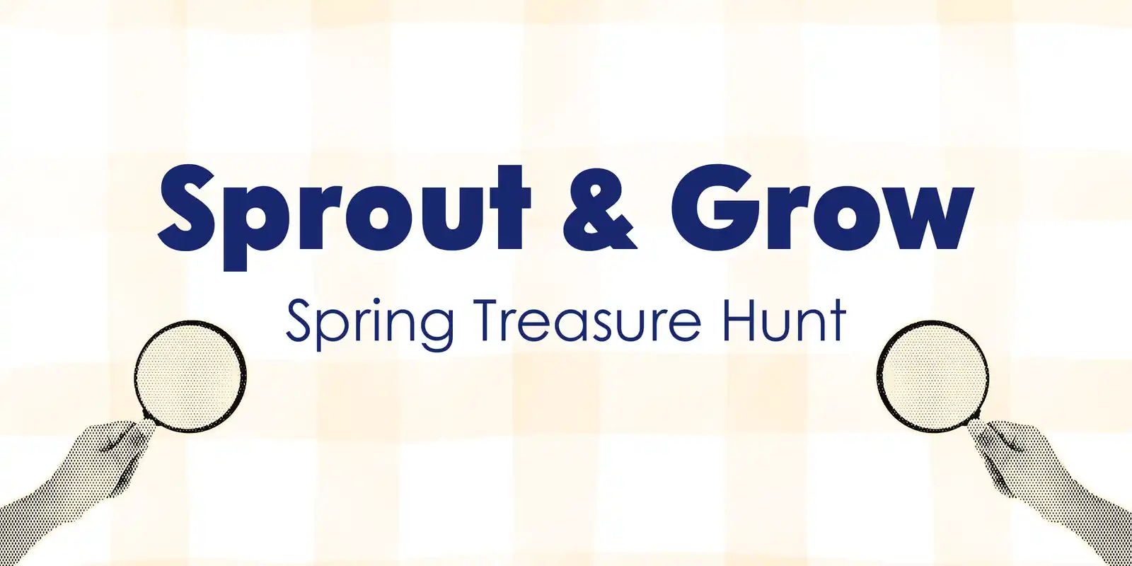 Sprout and Grow: Spring Treasure Hunt