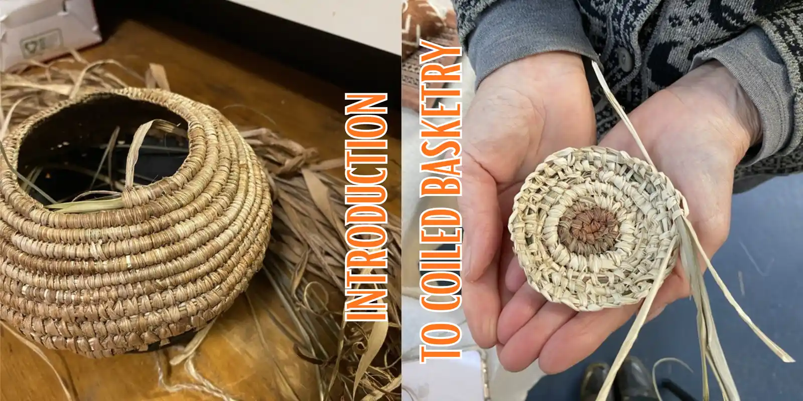Introduction to Coiled Basketry