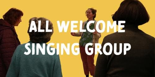 All Welcome Singing Group - Term 4