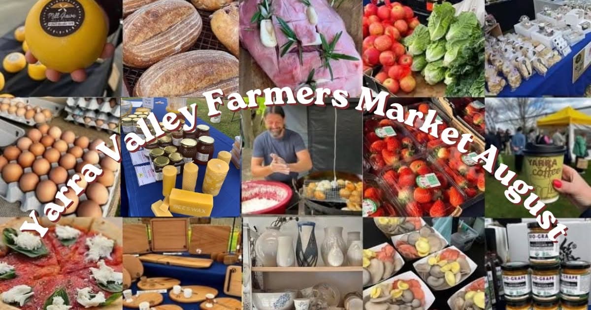 Yarra Valley Farmers Market - August