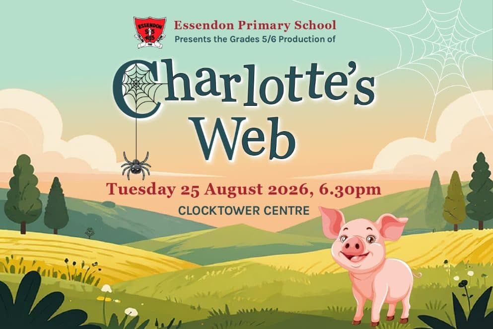 Essendon Primary School presents Charlotte’s Web