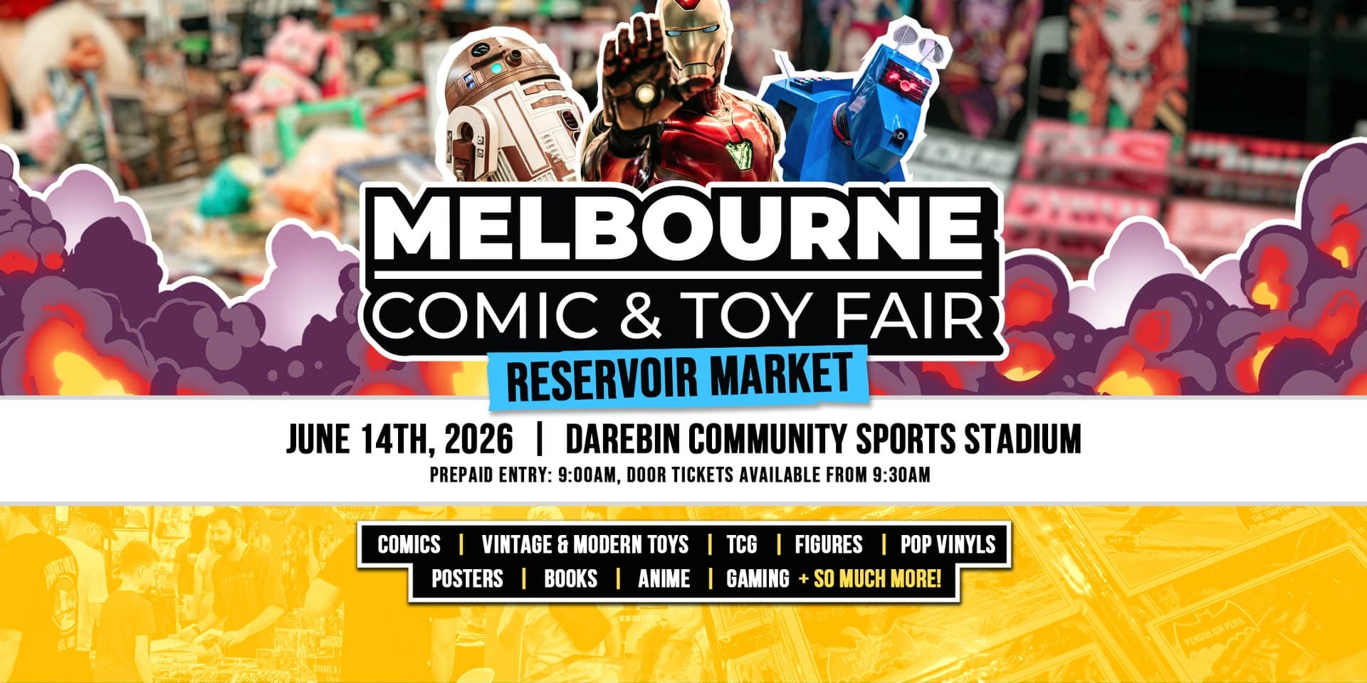 Melbourne Comic and Toy Fair - Reservoir Market 14 June