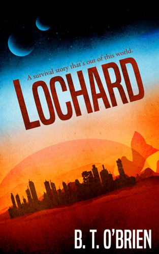 Lochard by B. T. O'Brien