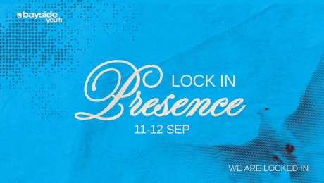 PRESENCE | Youth Lock In