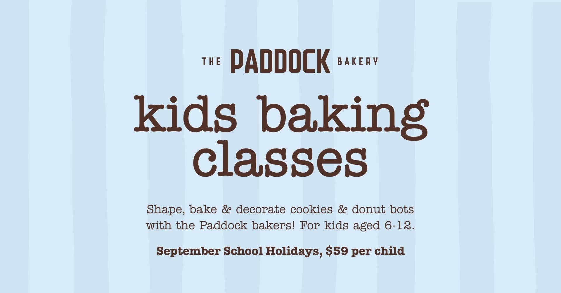 Kids Baking Classes @ Paddock Bakery