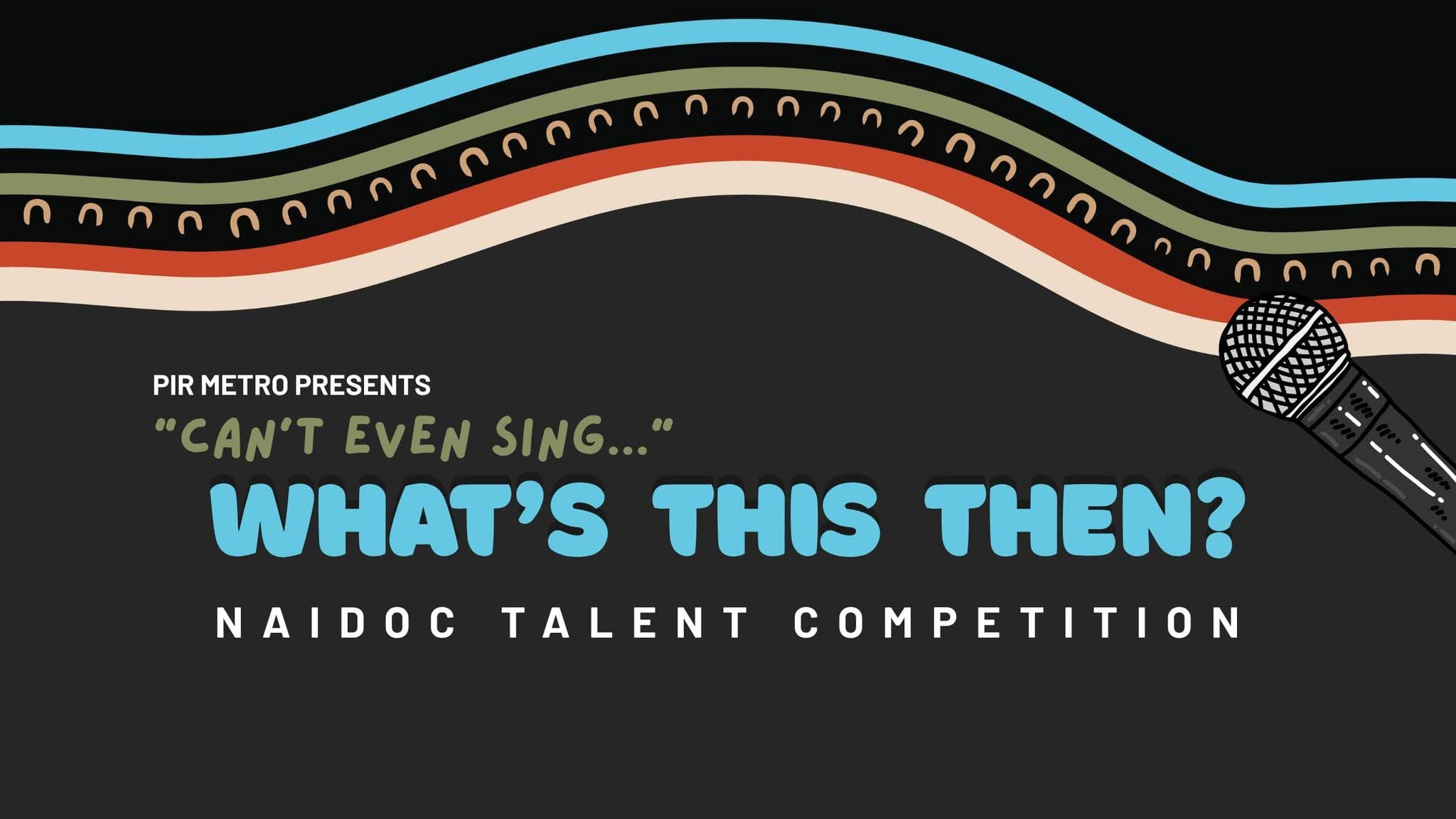 NAIDOC Talent Competition